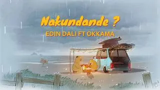 Thumbnail: Edin Dali ft Okkama - NAKUNDANDE Remix ( Official Lyrics )