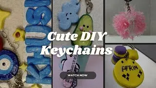 Thumbnail: Cute DIY Keychains: Easy and Adorable Handmade Ideas