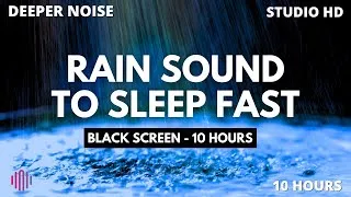 Thumbnail: Sound of Rain to Sleep - 10 Hours of Heavy Rain Sounds with Black Screen