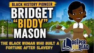 Thumbnail: Bridget "Biddy" Mason: True Story About Faith, Freedom and Financial Power.Deeper Than Read(Ep.65)