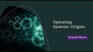 Thumbnail: Operating Systems Fundamentals: Origins