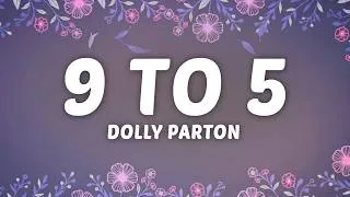Thumbnail: Dolly Parton - 9 To 5 (Lyrics)