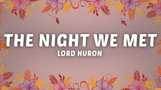 Thumbnail: Lord Huron - The Night We Met (Lyrics)