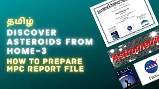 Thumbnail: Learn to discover asteroids using Astrometrica - Tutorial in Tamil. Part 3. Prticvipate in IASC.