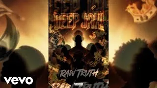 Thumbnail: Deep Jahi - Raw Truth (Official Visualizer)