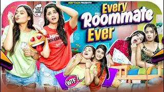 Thumbnail: Every Roommate Ever | Deep Kaur