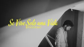 Thumbnail: Ruggero - Se Viva Solo una Vida | letra
