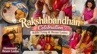 Thumbnail: Special Rakshabandhan Moments ❤️ | Simple Homely Rakshabandhan Celebration at Home | Besan Ke Ladoo