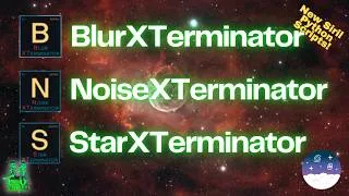 Thumbnail: RC-Astro XTerminator Tools in Siril | BlurXTerminator, NoiseXTerminator & StarXTerminator