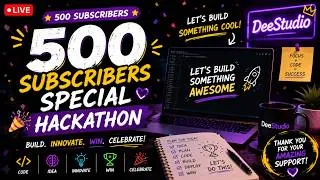 Thumbnail: I Built a 24-Hour Solo Hackathon for 500 Subscribers 🚀 | DeeStudio