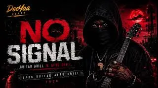 Thumbnail: [FREE] Guitar Drill x Afro Drill Type Beat – “NO SIGNAL” | Dark Guitar Afro Drill 2026
