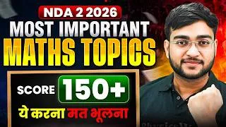 Thumbnail: NDA 2 2026 Maths: Most Important Topics to Score 150+ Marks | Last Month Strategy