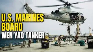 Thumbnail: U.S.  Marines Board Wen Yao Tanker as Washington Steps Up Maritime Pressure on Iran
