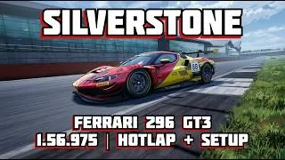 Thumbnail: ACC | FERRARI 296 GT3 | SILVERSTONE | HOTLAP + SETUP | 1.56.975 | v1.10