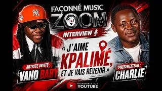 Thumbnail: VANO BABY  Dans Façonné music zoom  : « J’aime Kpalimé, je vais revenir ! » (Interview complète )
