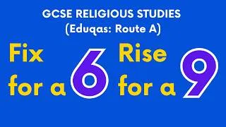 Thumbnail: Fix for a 6, Rise for a 9: GCSE Religious Studies revision (Eduqas)