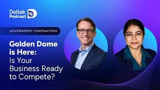 Thumbnail: Golden Dome Is Here: Is Your GovCon Business Ready to Compete?