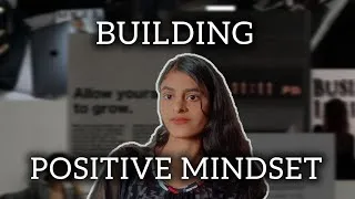 Thumbnail: Building a Positive Mindset: transform your life by thinking positive| The power of positivity