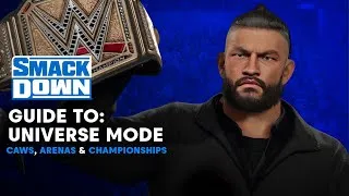 Thumbnail: WWE 2K23: SmackDown Guide To - Universe Mode (40+ Superstars, Attires, Championships & Arenas)