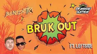 Thumbnail: Benedetto - Bruk Out (ft. Leftside)
