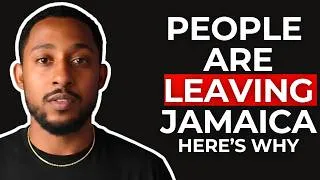 Thumbnail: Why 25,000 People Leave Jamaica Every Year