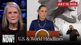 Thumbnail: Top U.S. & World Headlines — July 10, 2026