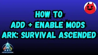 Thumbnail: How to Add Mods + Enable Them in ASA [Ark: Survival Ascended]