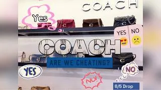 Thumbnail: Are We Cheating on Mr. Coach?!😳  The August 5th Coach Drop Has Been Out or WEEKS! 🤨#Coach #coachbag