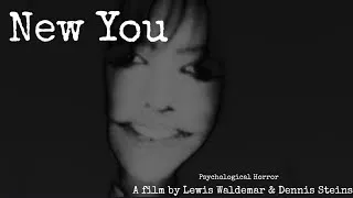 Thumbnail: New You | Trailer | Psychological Horror Film
