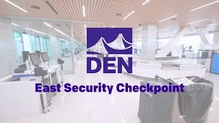 Thumbnail: Introducing DEN's new East Security Checkpoint