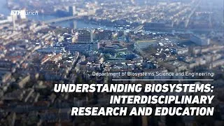 Thumbnail: Understanding biosystems: Interdisciplinary research and education at ETH Zurich