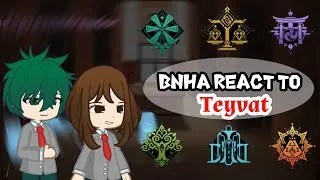 Thumbnail: Bnha react to Teyvat 1/9 | Birthday special 🎂 (0,5x speed)