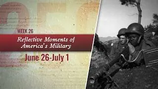 Thumbnail: Freedom250 Reflective Moments of America's Military Week 26