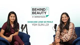 Thumbnail: Rough Skin, Seasonal Skincare and More | Behind The Beauty by Dermatouch | BBD02