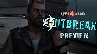 Thumbnail: [SFM] Left 4 Dead - OUTBREAK Preview
