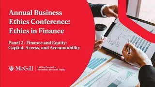Thumbnail: Finance and Equity: Capital, Access, and Accountability | Desautels Faculty of Management
