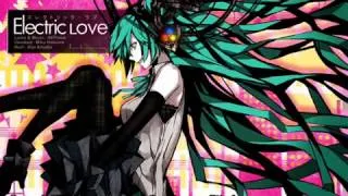 Thumbnail: Hachiouji-P ft. 初音ミク - Electric Love エレクトリック・ラブ　(English Subtitles)