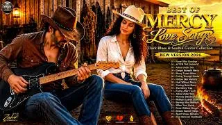 Thumbnail: Best Of mercy New Version | Deep Love Songs 2026 | Country Blues & Guitar Ballads
