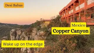 Thumbnail: Copper Canyon Views, Cliffside Paths & A  Sunrise Surprise | Chihuahua | Mexico