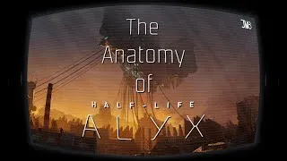 Thumbnail: The Anatomy of Half Life: Alyx