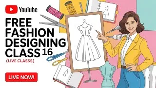 Thumbnail: FREE Online Fashion Designing Course | Class 16 | Portfolio Making