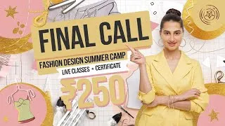 Thumbnail: Online Fashion Design Summer Camp 2025 | Learn Fashion Design in Just ₹250 with Certificate!