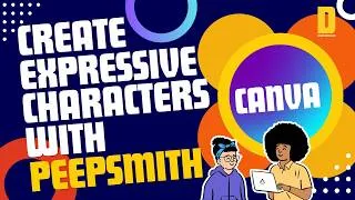 Thumbnail: How to Create Custom Characters with Peepsmith in Canva