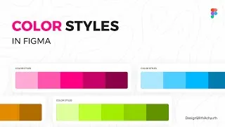 Thumbnail: Creating Color Styles in Figma | Figma Tutorial