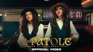 Thumbnail: Do Patole (Official Video) | Amber Kaur | Aarsh Kaur | Sky Stars EP | Punjabi Song 2025  Barota