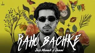 Thumbnail: Jass Manak - Raho Bachke | Jaani | Shanaya | Bunny | Amanninder Singh | Latest Punjabi Songs 2026