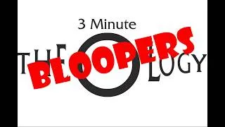 Thumbnail: 3 Minute Theology - Blooper Reel 2025 26