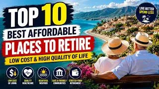 Thumbnail: Top 10 Best Affordable Places to Retire (Low Cost & High Quality of Life)