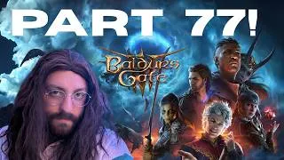 Thumbnail: STEEL FOUNDRY DAY! Baldur's Gate 3 Part 77