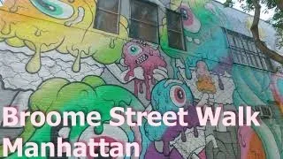 Thumbnail: Broome Street Walk in Manhattan